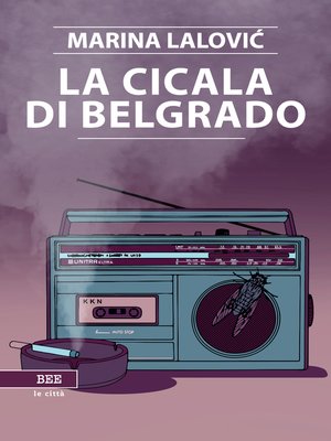 cover image of La cicala di Belgrado